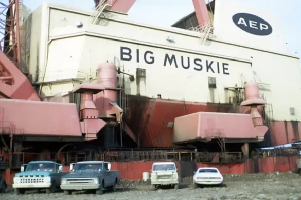 The Story of Big Muskie – The Largest Dragline Ever Built